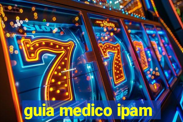 guia medico ipam